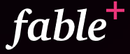 FablePlus